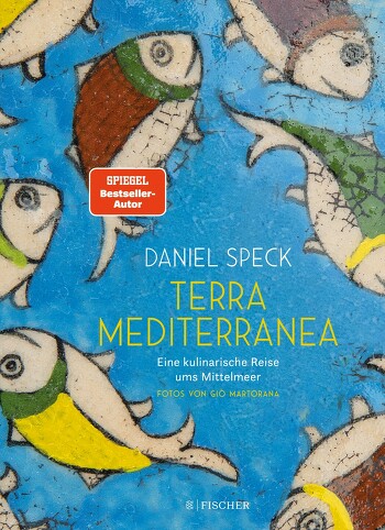 Terra Mediterranea - Eine kulinarische Reise ums Mittelmeer