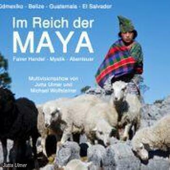 Im Reich der Maya: Fairer Handel - Mystik - Abenteuer